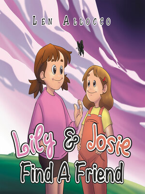 cover image of Lily & Josie Find a Friend